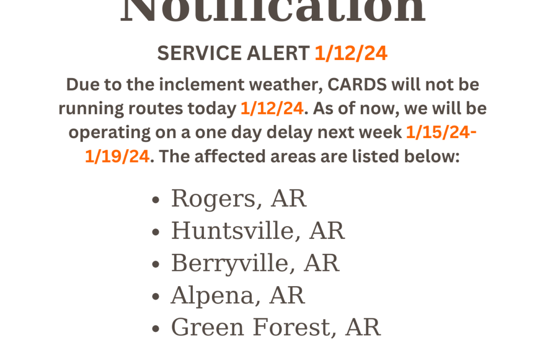 1/12/24: Inclement Weather Delays